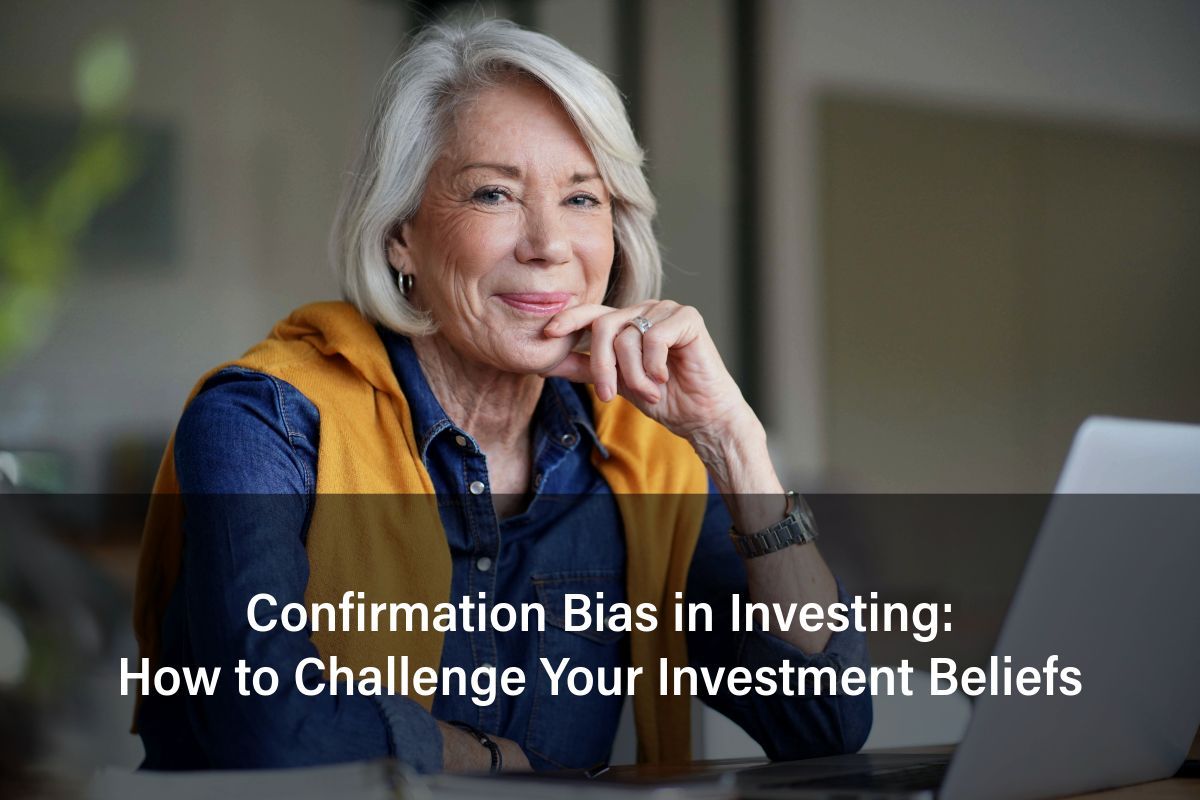 Explore the impact of confirmation bias in investing and learn how to make more balanced and informed financial decisions.