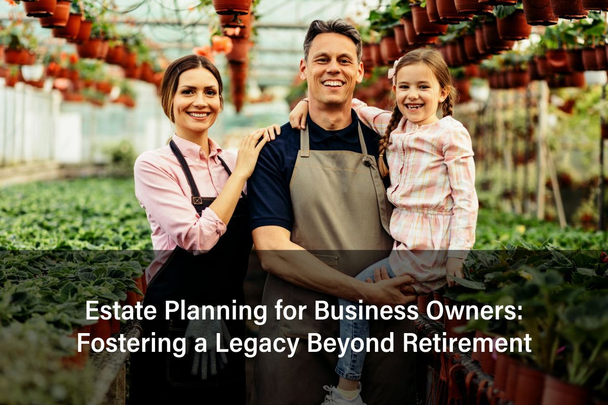 Explore estate planning for business owners in our latest feature and learn how to better protect your assets and future.