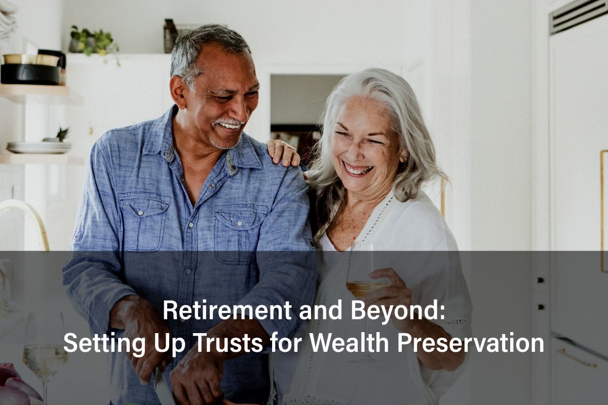 Learn how trusts might be utilized for wealth preservation and consider their role in estate planning.