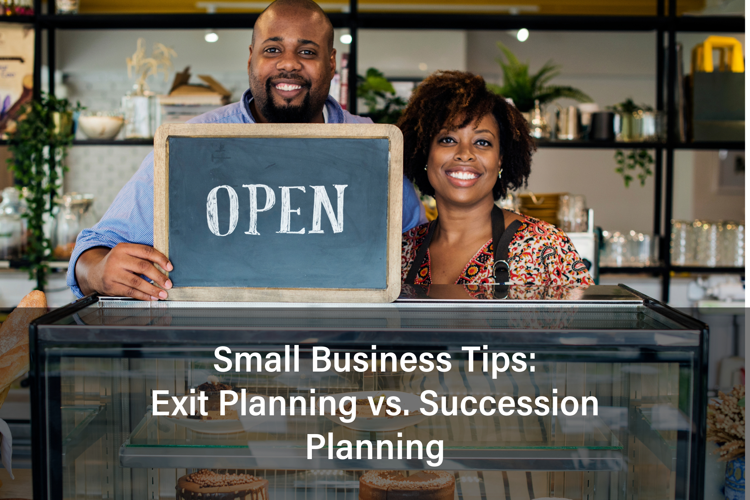 Small Business Tips: Exit Planning vs. Succession Planning